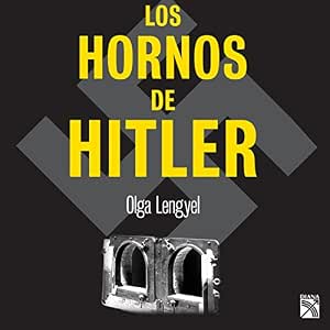 Los-Hornos-De-Hitler-Audiolibro-Gratis