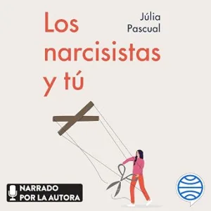 Los-Narcisistas-Y-Tu-Aprende-A-Gestionarlos-En-Todos-Los-Ambitos-De-Tu-Vida-Audiolibro-Gratis