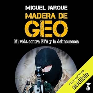 Madera-De-Geo-Mi-Vida-Contra-Eta-Y-La-Delincuencia-Audiolibro-gratis