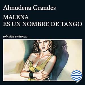 Malena-Es-Un-Nombre-De-Tango-Audiolibro-Gratis