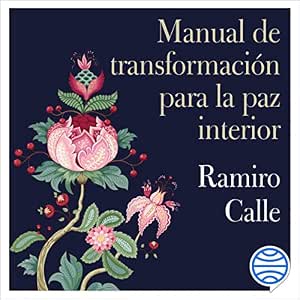 Manual-De-Transformacion-Para-La-Paz-Interior-Audiolibro-Gratis