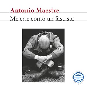 Me-Crie-Como-Un-Fascista-Audiolibro-Gratis