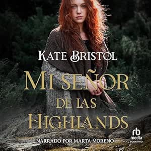 Mi-Senor-De-Las-Highlands-Audiolibro-Gratis