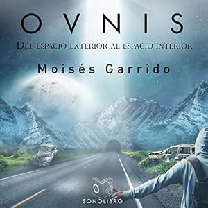 Ovnis-Del-Espacio-Exterior-Al-Espacio-Interior-Audiolibro-Gratis