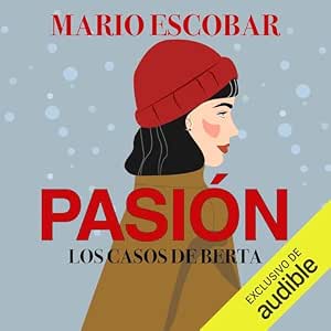Pasion-Los-Casos-De-Berta-Audiolibro-Gratis