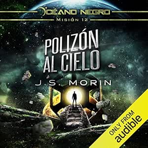 Polizon-Al-Cielo-Mision-12-De-La-Serie-Oceano-Negro-Audiolibro-gratis