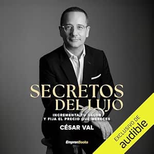 Secretos-Del-Lujo-Incrementa-Tu-Valor-Y-Fija-El-Precio-Que-Mereces-Audiolibro-gratis