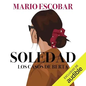 Soledad-Los-Casos-De-Berta-Audiolibro-gratis