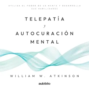 Telepatia-Y-Autocuracion-Mental-Audiolibro-gratis