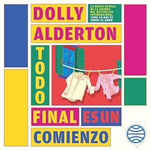 Todo-Final-Es-Un-Comienzo-Audiolibro-gratis