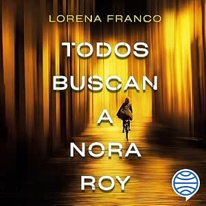 Todos-Buscan-A-Nora-Roy-Audiolibro-gratis
