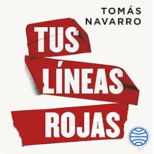 Tus-Lineas-Rojas-Aprende-A-Poner-Limites-Cuidarte-Y-Protegerte-Emocionalmente-Audiolibro-gratis