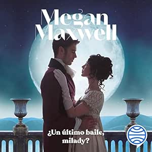 Un-Ultimo-Baile-Milady-Audiolibro-Gratis
