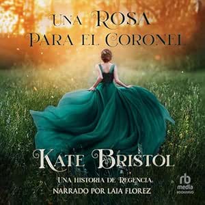 Una-Rosa-Para-El-Coronel-Audiolibro-gratis