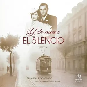 Y-De-Nuevo-El-Silencio-Audiolibro-Gratis